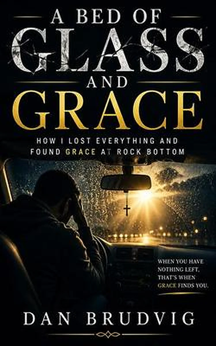 Cover of A Bed of Glass and Grace by Dan Brudvig